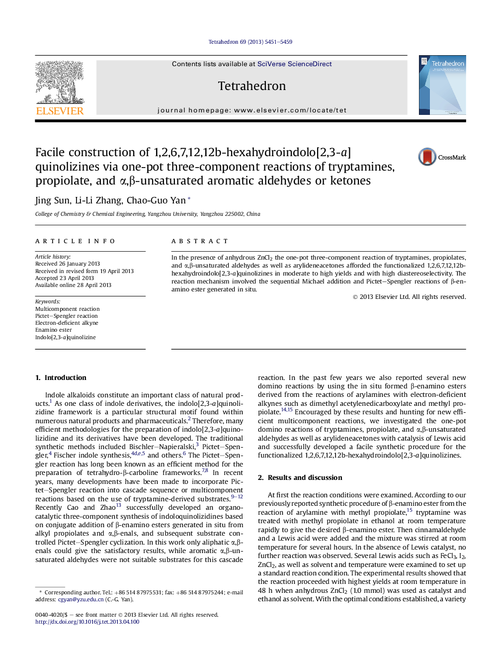 Facile construction of 1,2,6,7,12,12b-hexahydroindolo[2,3-a]quinolizines via one-pot three-component reactions of tryptamines, propiolate, and α,β-unsaturated aromatic aldehydes or ketones
