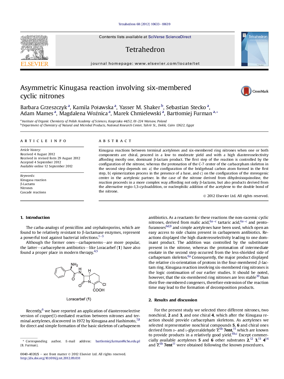 Asymmetric Kinugasa reaction involving six-membered cyclic nitrones