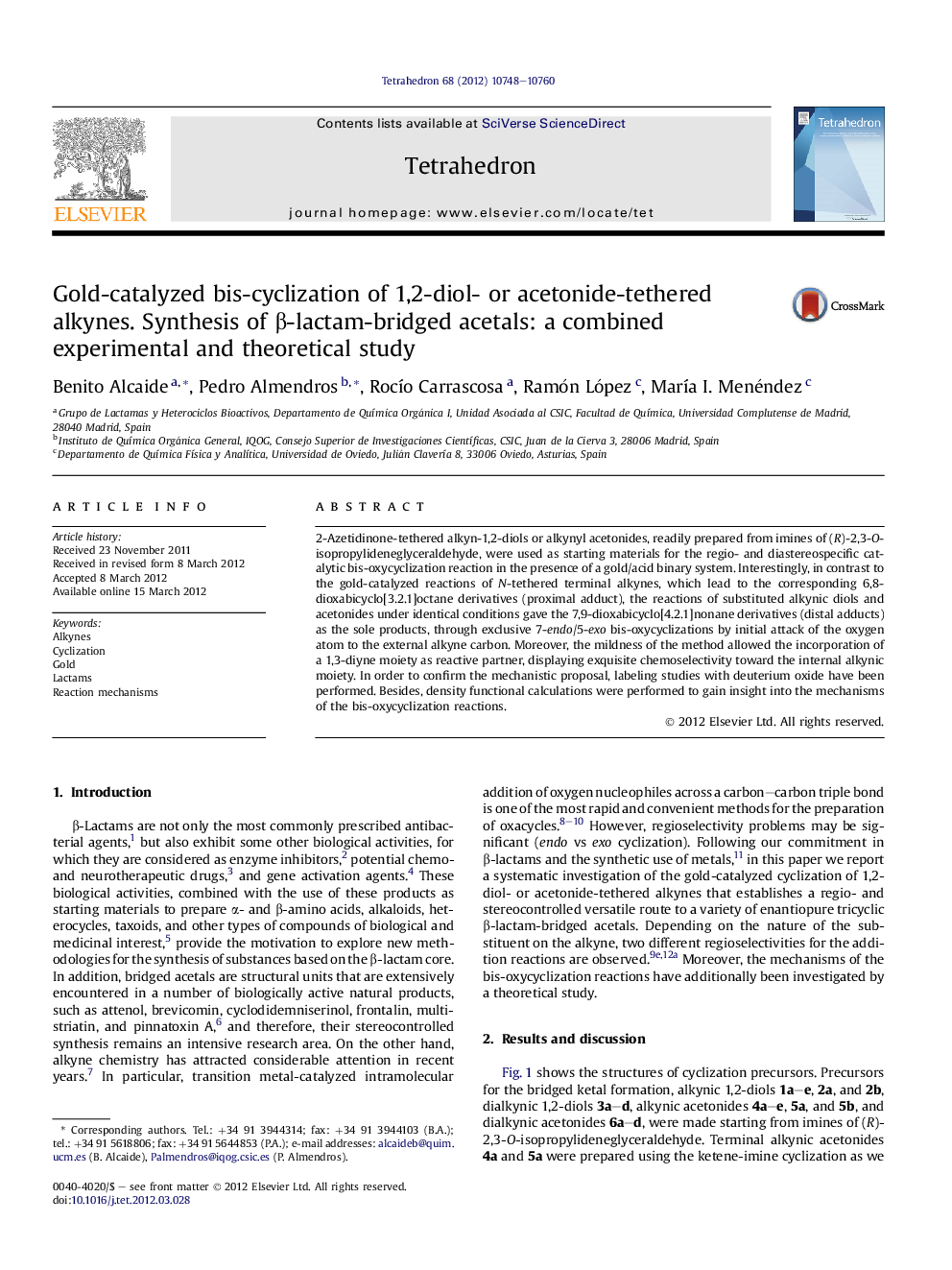 Gold-catalyzed bis-cyclization of 1,2-diol- or acetonide-tethered alkynes. Synthesis of β-lactam-bridged acetals: a combined experimental and theoretical study