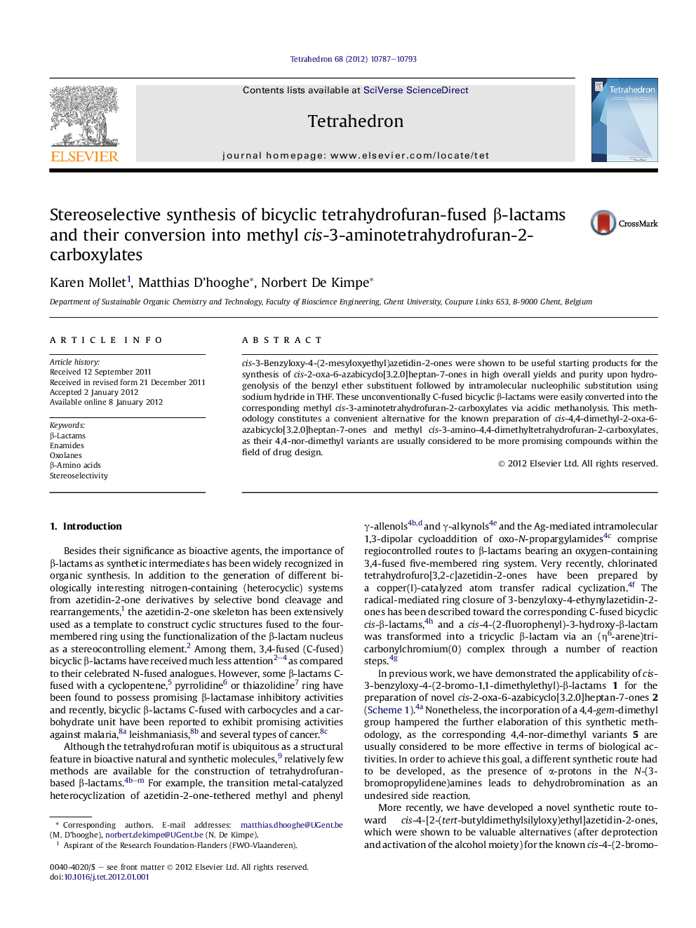 Stereoselective synthesis of bicyclic tetrahydrofuran-fused Î²-lactams and their conversion into methyl cis-3-aminotetrahydrofuran-2-carboxylates