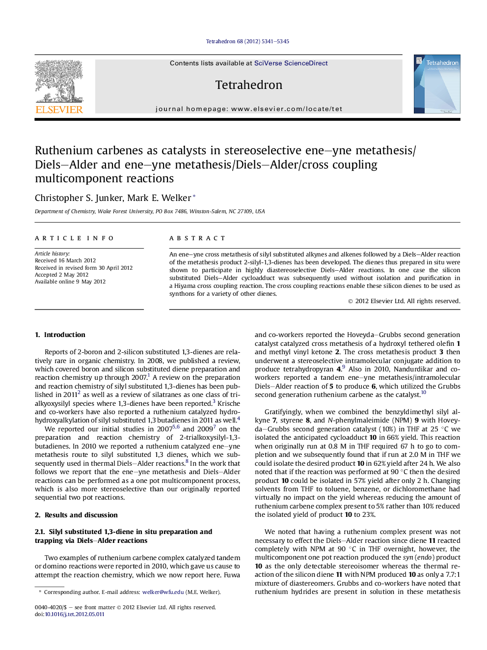 عکس صفحه اول مقاله: Ruthenium carbenes as catalysts in stereoselective ene-yne metathesis/Diels-Alder and ene-yne metathesis/Diels-Alder/cross coupling multicomponent reactions Ruthenium carbenes as catalysts in stereoselective ene-yne metathesis/Diels-Alder and ene-yne metathesis/Diels-Alder/cross coupling multicomponent reactions