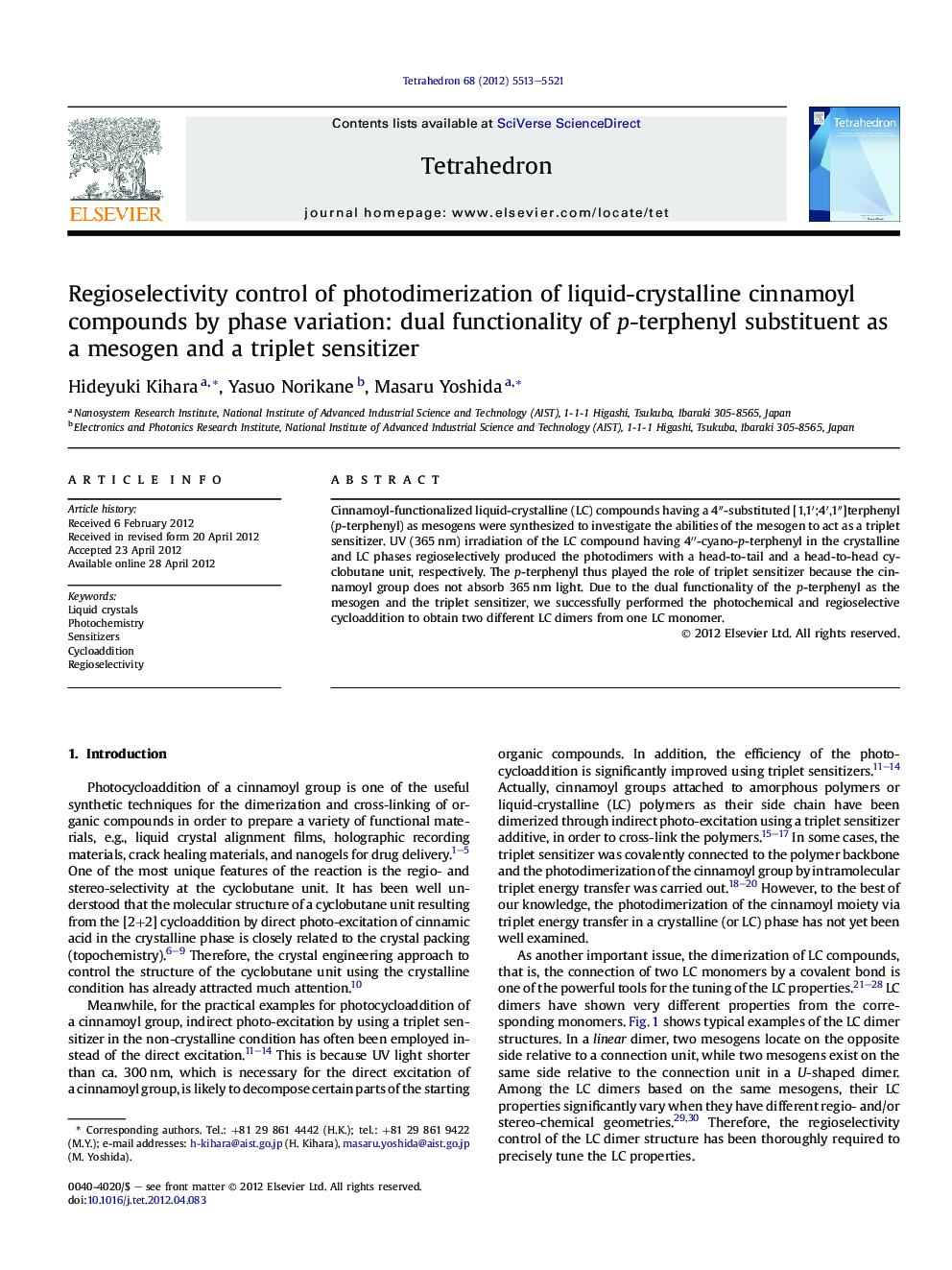 عکس صفحه اول مقاله: Regioselectivity control of photodimerization of liquid-crystalline cinnamoyl compounds by phase variation: dual functionality of p-terphenyl substituent as a mesogen and a triplet sensitizer Regioselectivity control of photodimerization of liquid-crystalline cinnamoyl compounds by phase variation: dual functionality of p-terphenyl substituent as a mesogen and a triplet sensitizer