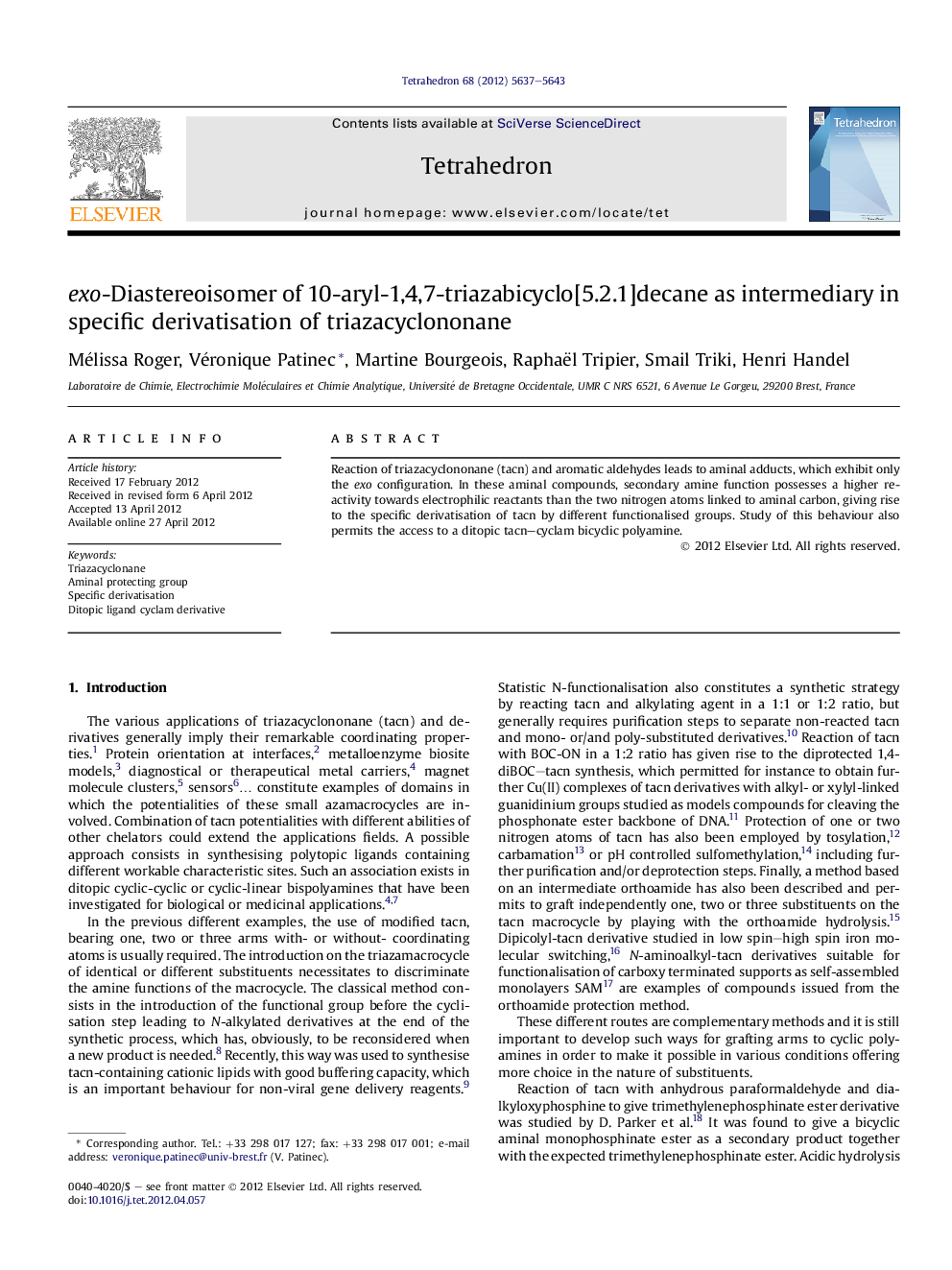 exo-Diastereoisomer of 10-aryl-1,4,7-triazabicyclo[5.2.1]decane as intermediary in specific derivatisation of triazacyclononane