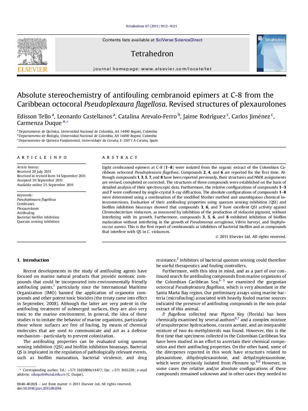عکس صفحه اول مقاله: Absolute stereochemistry of antifouling cembranoid epimers at C-8 from the Caribbean octocoral Pseudoplexaura flagellosa. Revised structures of plexaurolones Absolute stereochemistry of antifouling cembranoid epimers at C-8 from the Caribbean octocoral Pseudoplexaura flagellosa. Revised structures of plexaurolones