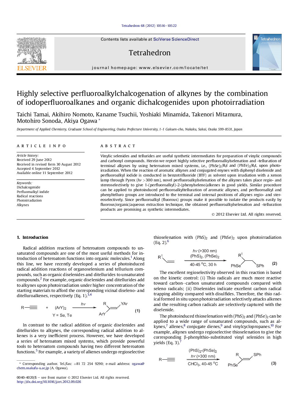 Highly selective perfluoroalkylchalcogenation of alkynes by the combination of iodoperfluoroalkanes and organic dichalcogenides upon photoirradiation