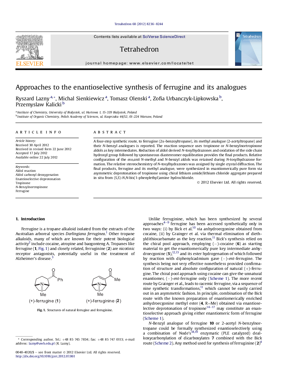 Approaches to the enantioselective synthesis of ferrugine and its analogues