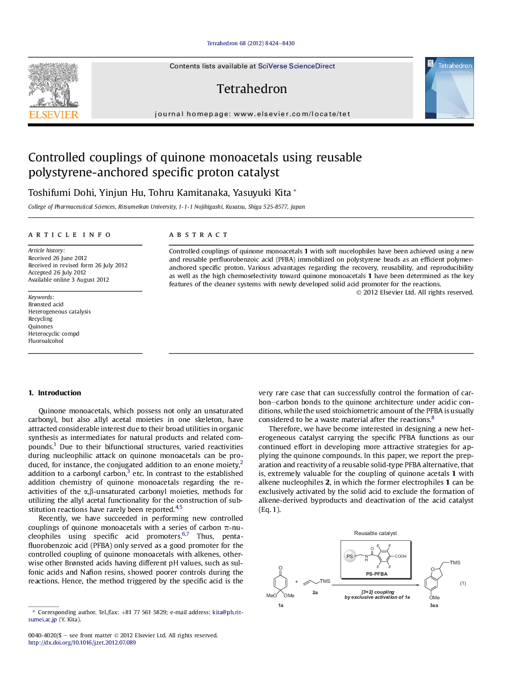 Controlled couplings of quinone monoacetals using reusable polystyrene-anchored specific proton catalyst