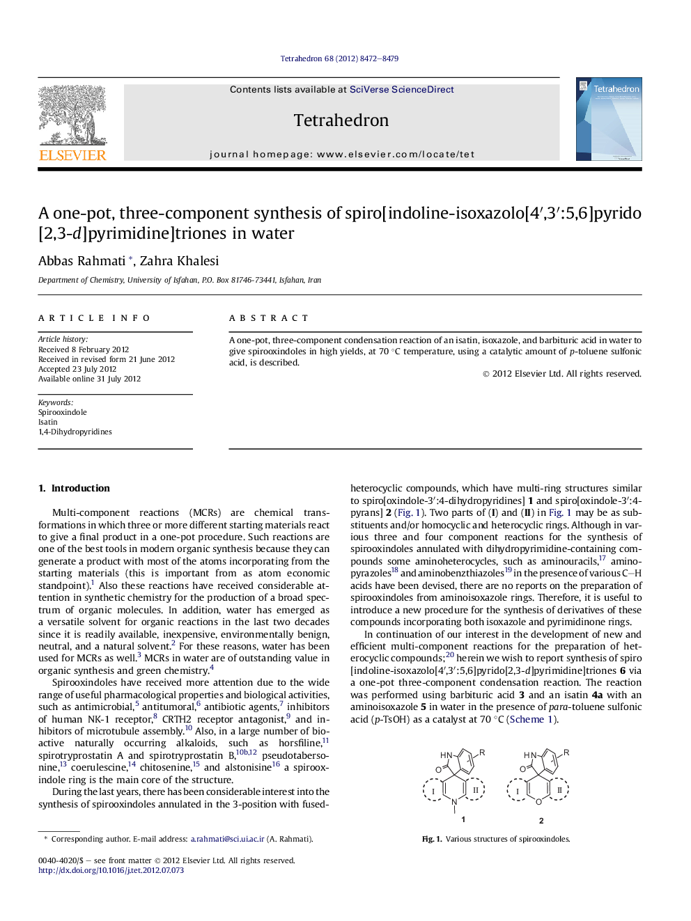 A one-pot, three-component synthesis of spiro[indoline-isoxazolo[4â²,3â²:5,6]pyrido[2,3-d]pyrimidine]triones in water