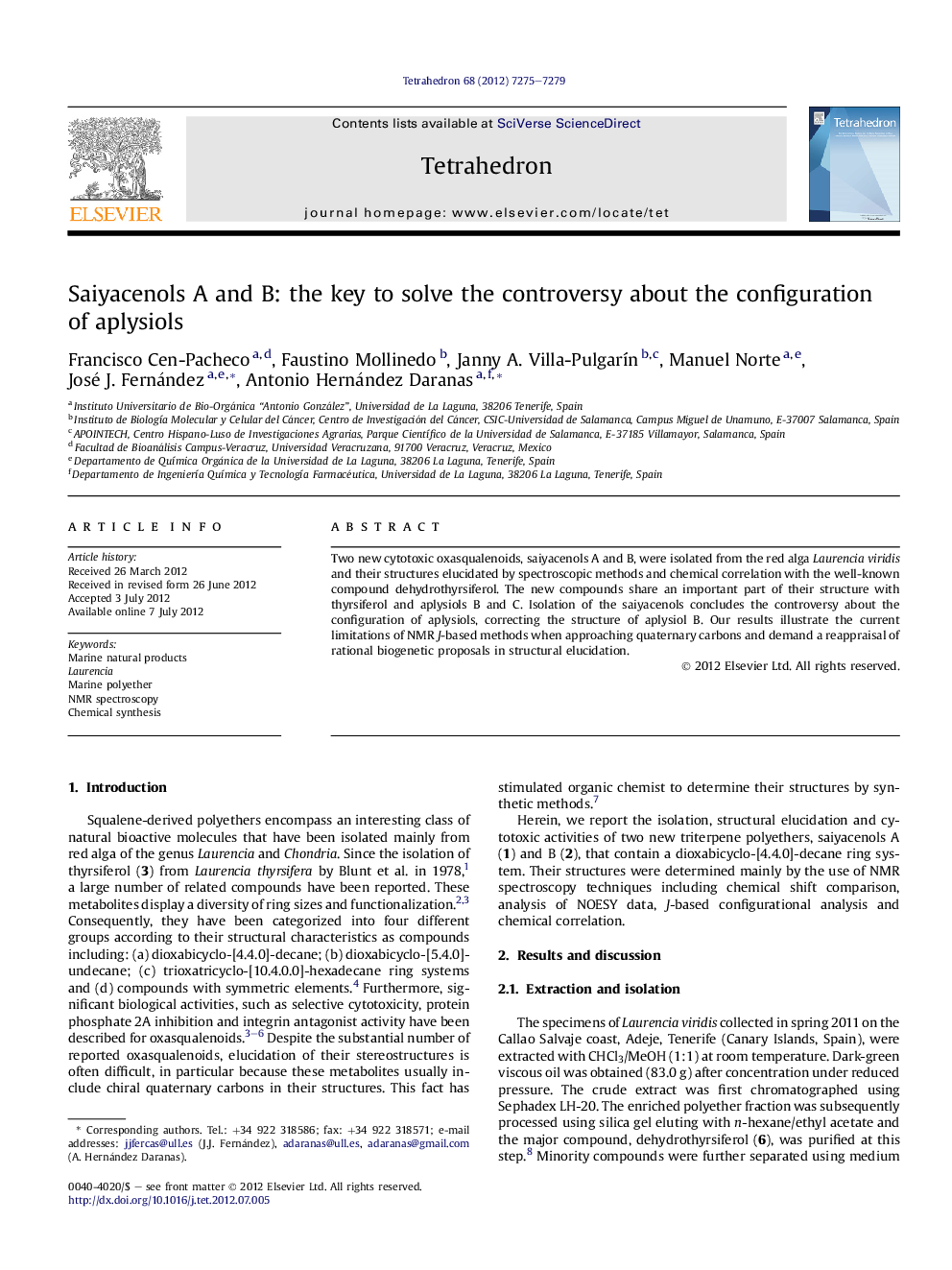 عکس صفحه اول مقاله: Saiyacenols A and B: the key to solve the controversy about the configuration of aplysiols Saiyacenols A and B: the key to solve the controversy about the configuration of aplysiols
