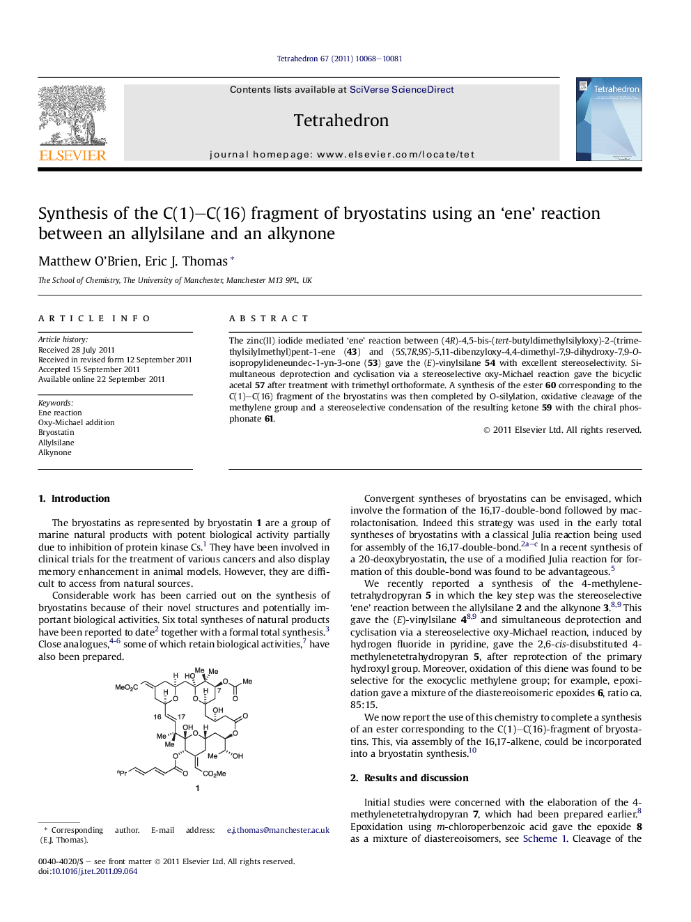 Synthesis of the C(1)-C(16) fragment of bryostatins using an 'ene' reaction between an allylsilane and an alkynone