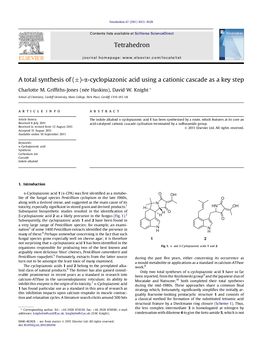 A total synthesis of (Â±)-Î±-cyclopiazonic acid using a cationic cascade as a key step