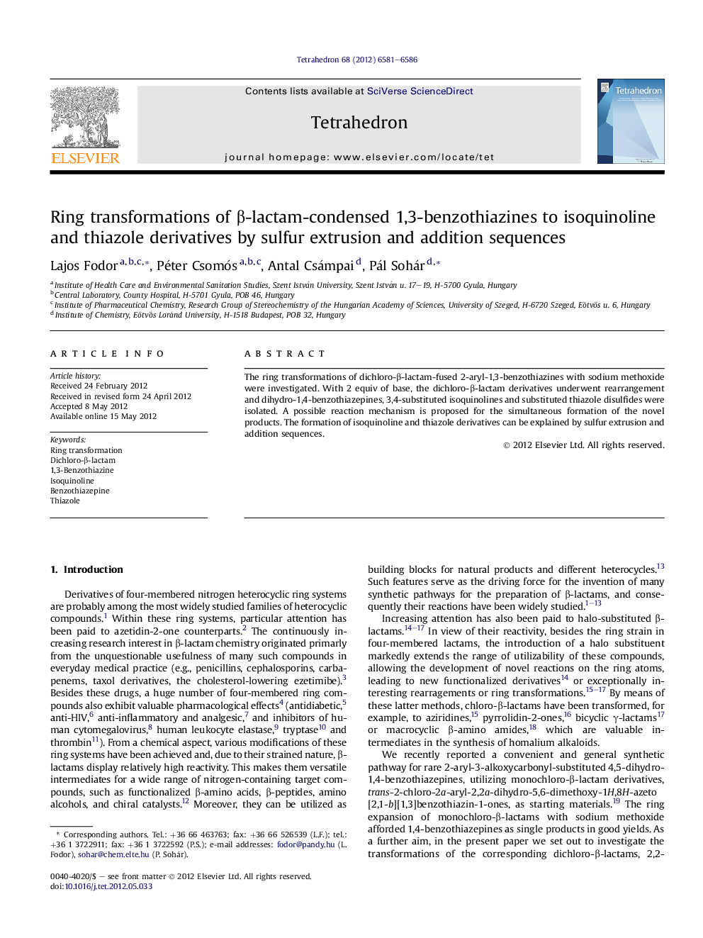 Ring transformations of Î²-lactam-condensed 1,3-benzothiazines to isoquinoline and thiazole derivatives by sulfur extrusion and addition sequences