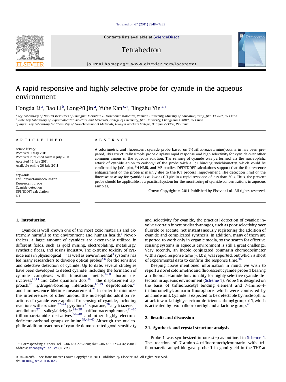 A rapid responsive and highly selective probe for cyanide in the aqueous environment