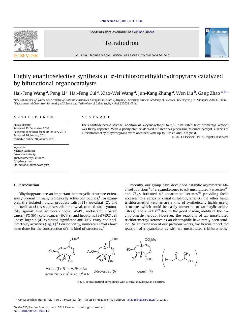 Highly enantioselective synthesis of Î±-trichloromethyldihydropyrans catalyzed byÂ bifunctional organocatalysts