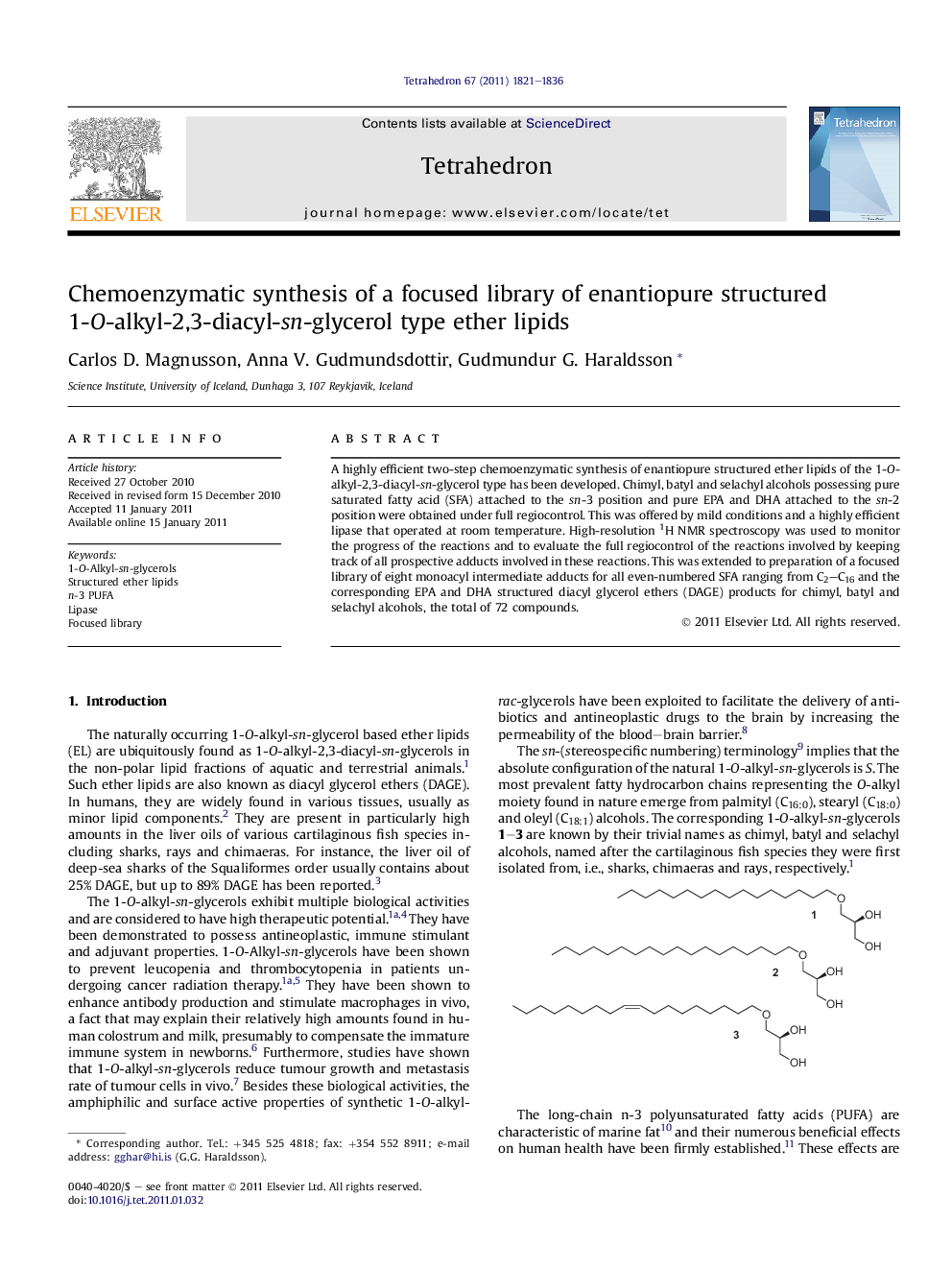 Chemoenzymatic synthesis of a focused library of enantiopure structured 1-O-alkyl-2,3-diacyl-sn-glycerol type ether lipids