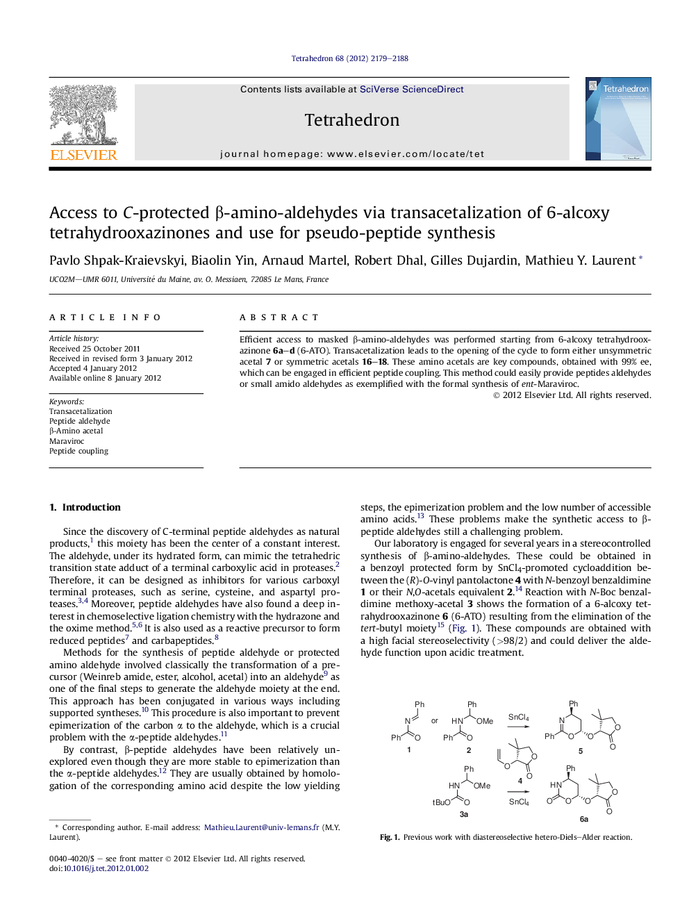 Access to C-protected Î²-amino-aldehydes via transacetalization of 6-alcoxy tetrahydrooxazinones and use for pseudo-peptide synthesis