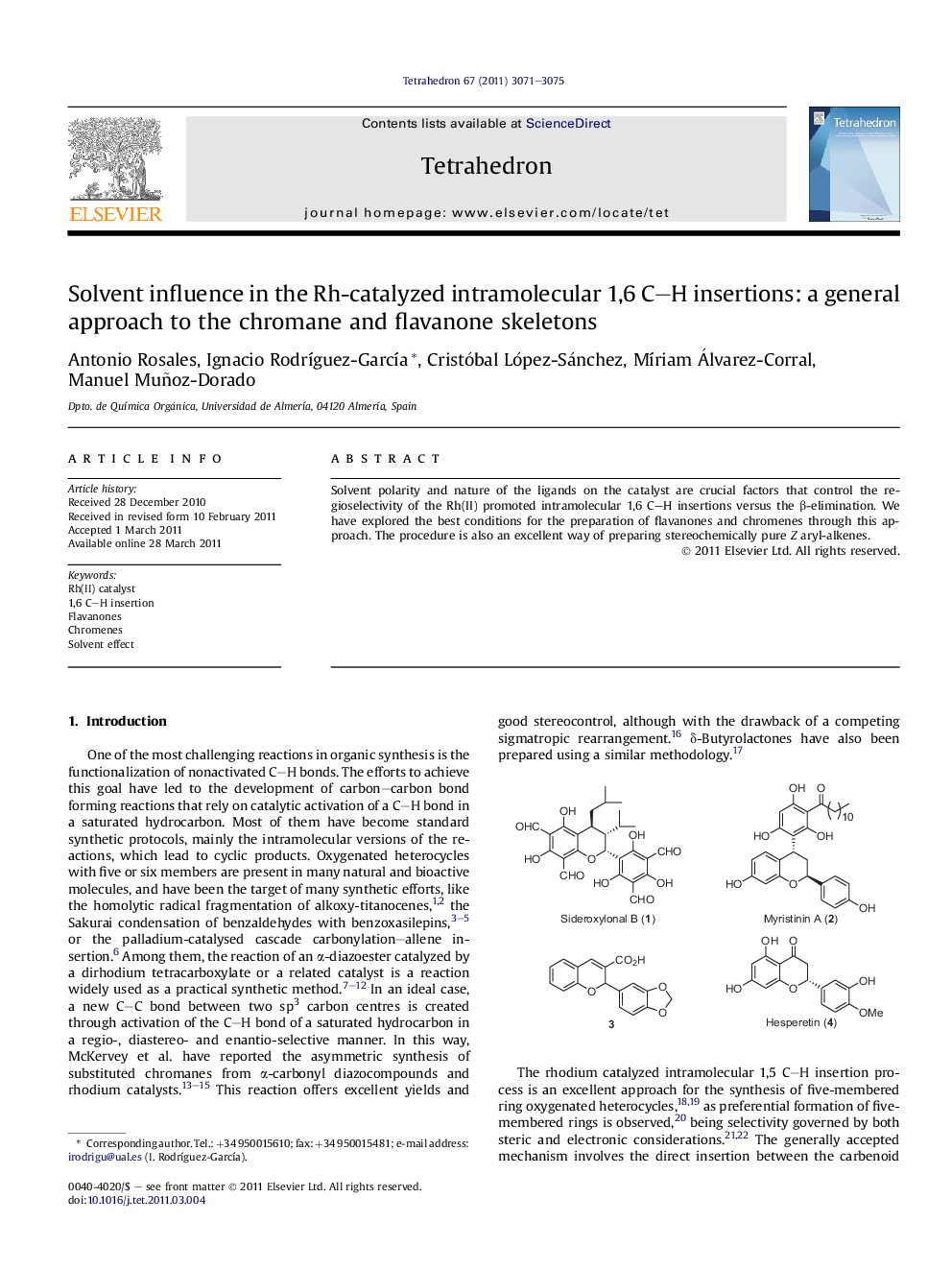 Solvent influence in the Rh-catalyzed intramolecular 1,6 C-H insertions: a general approach to the chromane and flavanone skeletons