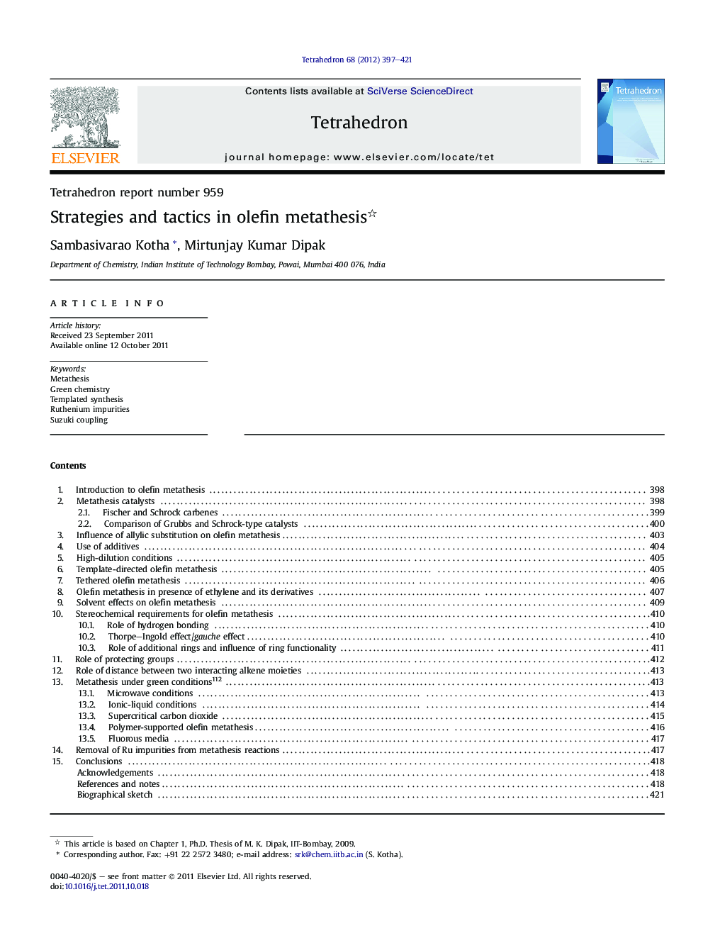 Strategies and tactics in olefin metathesis