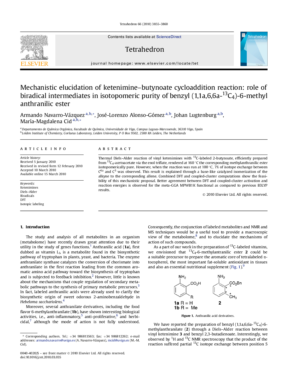 Mechanistic elucidation of ketenimine-butynoate cycloaddition reaction: role of biradical intermediates in isotopomeric purity of benzyl (1,1a,6,6a-13C4)-6-methyl anthranilic ester