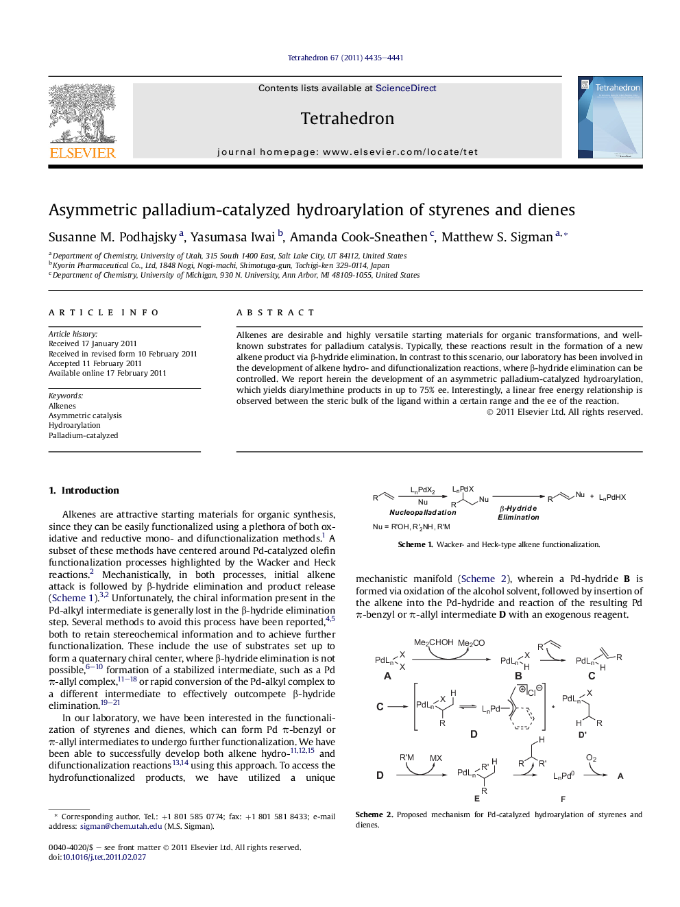 Asymmetric palladium-catalyzed hydroarylation of styrenes and dienes