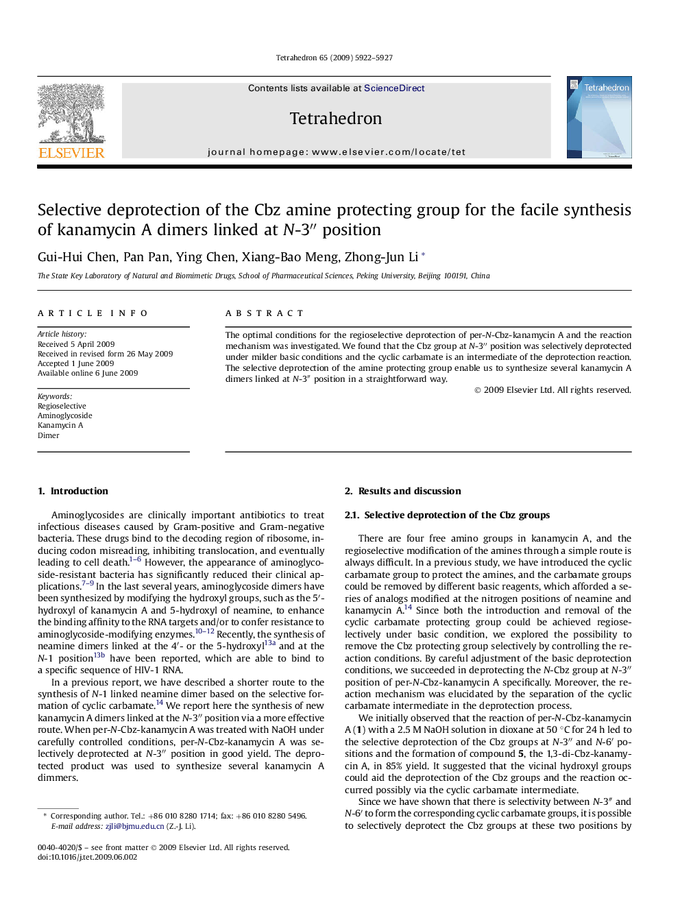 Selective deprotection of the Cbz amine protecting group for the facile synthesis of kanamycin A dimers linked at N-3â³ position