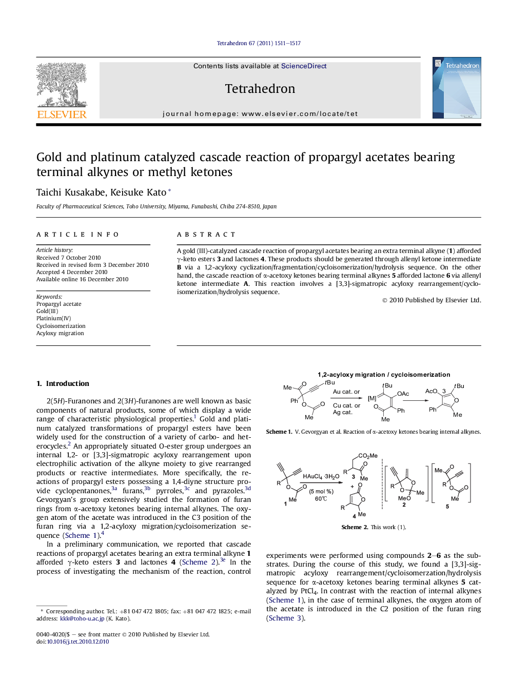 Gold and platinum catalyzed cascade reaction of propargyl acetates bearing terminal alkynes or methyl ketones