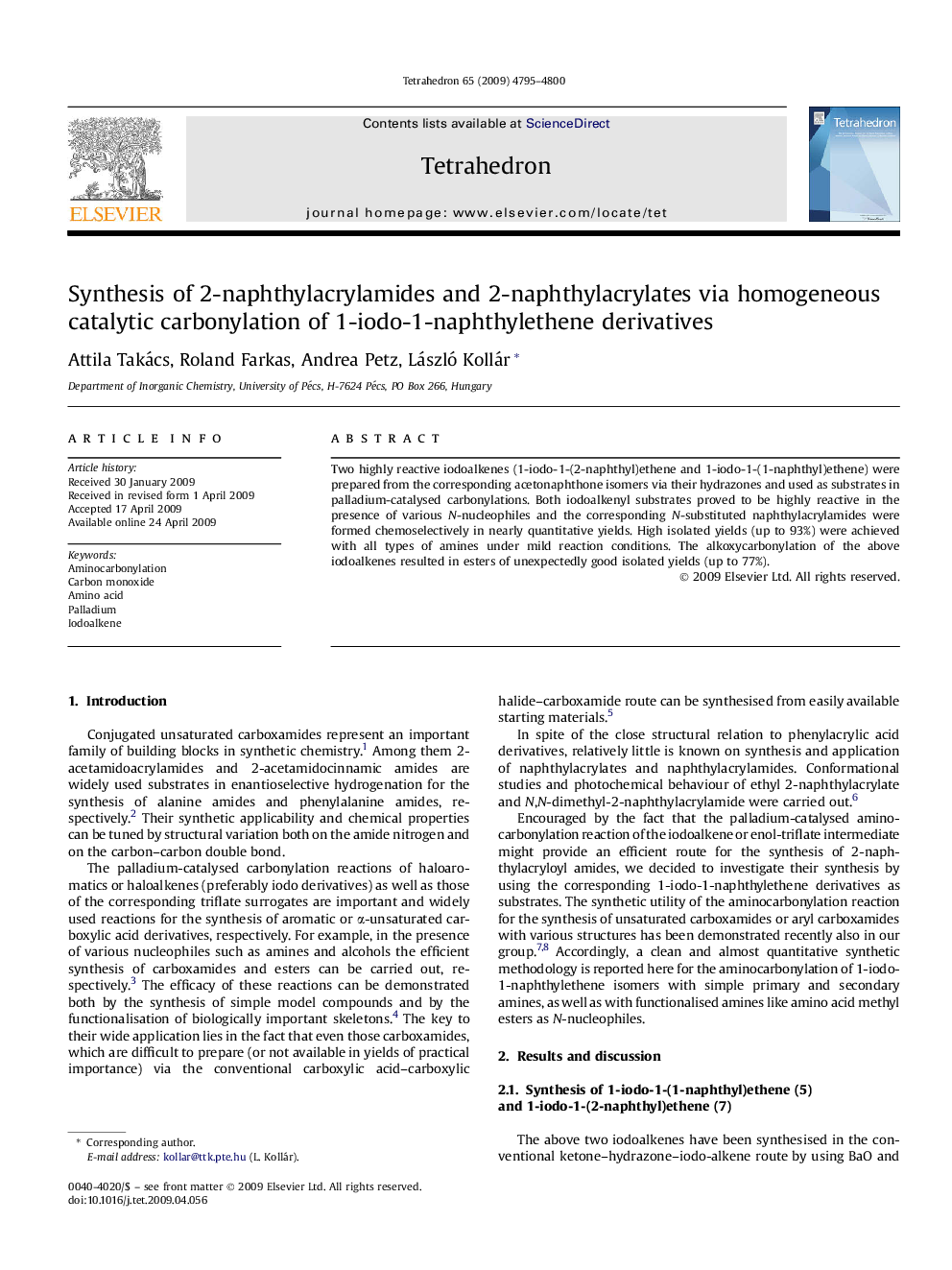 Synthesis of 2-naphthylacrylamides and 2-naphthylacrylates via homogeneous catalytic carbonylation of 1-iodo-1-naphthylethene derivatives