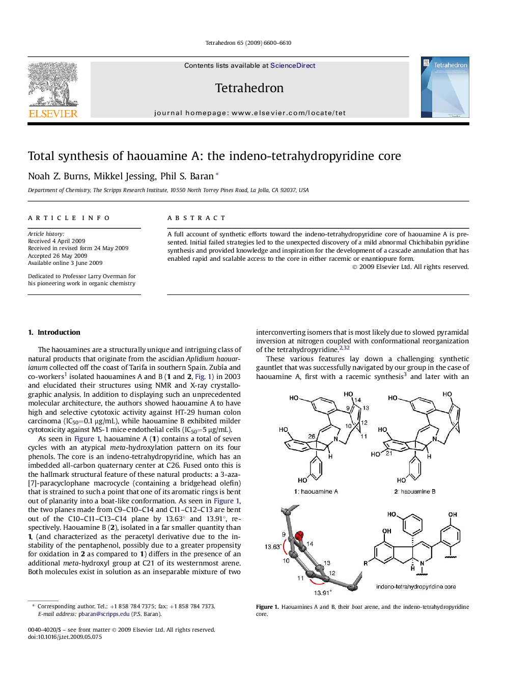 Total synthesis of haouamine A: the indeno-tetrahydropyridine core