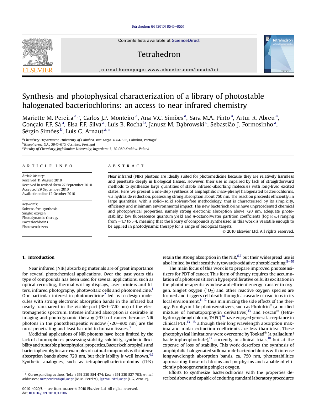 Synthesis and photophysical characterization of a library of photostable halogenated bacteriochlorins: an access to near infrared chemistry