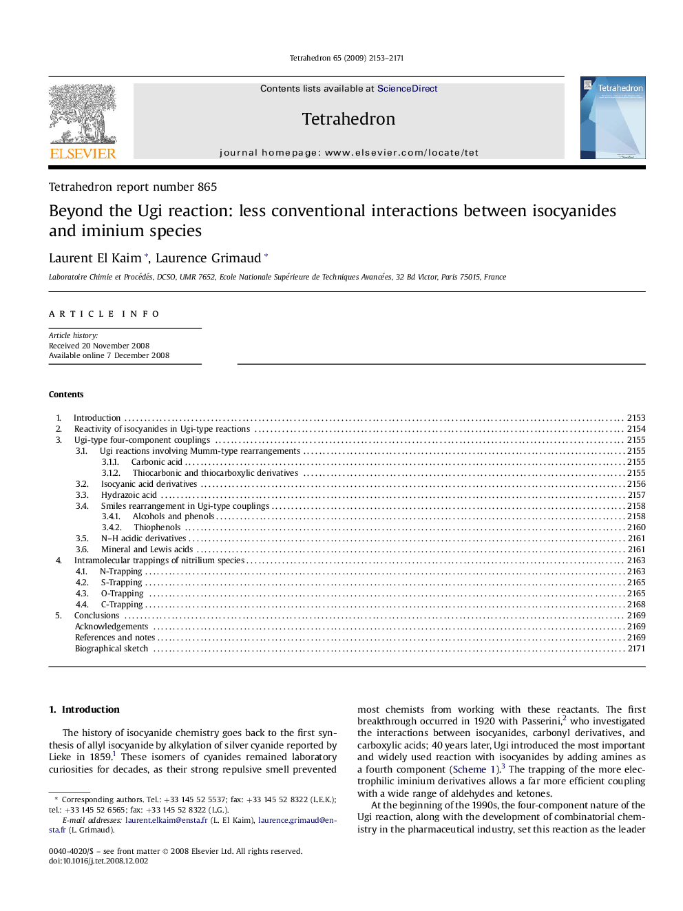 Tetrahedron report number 865Beyond the Ugi reaction: less conventional interactions between isocyanides and iminium species