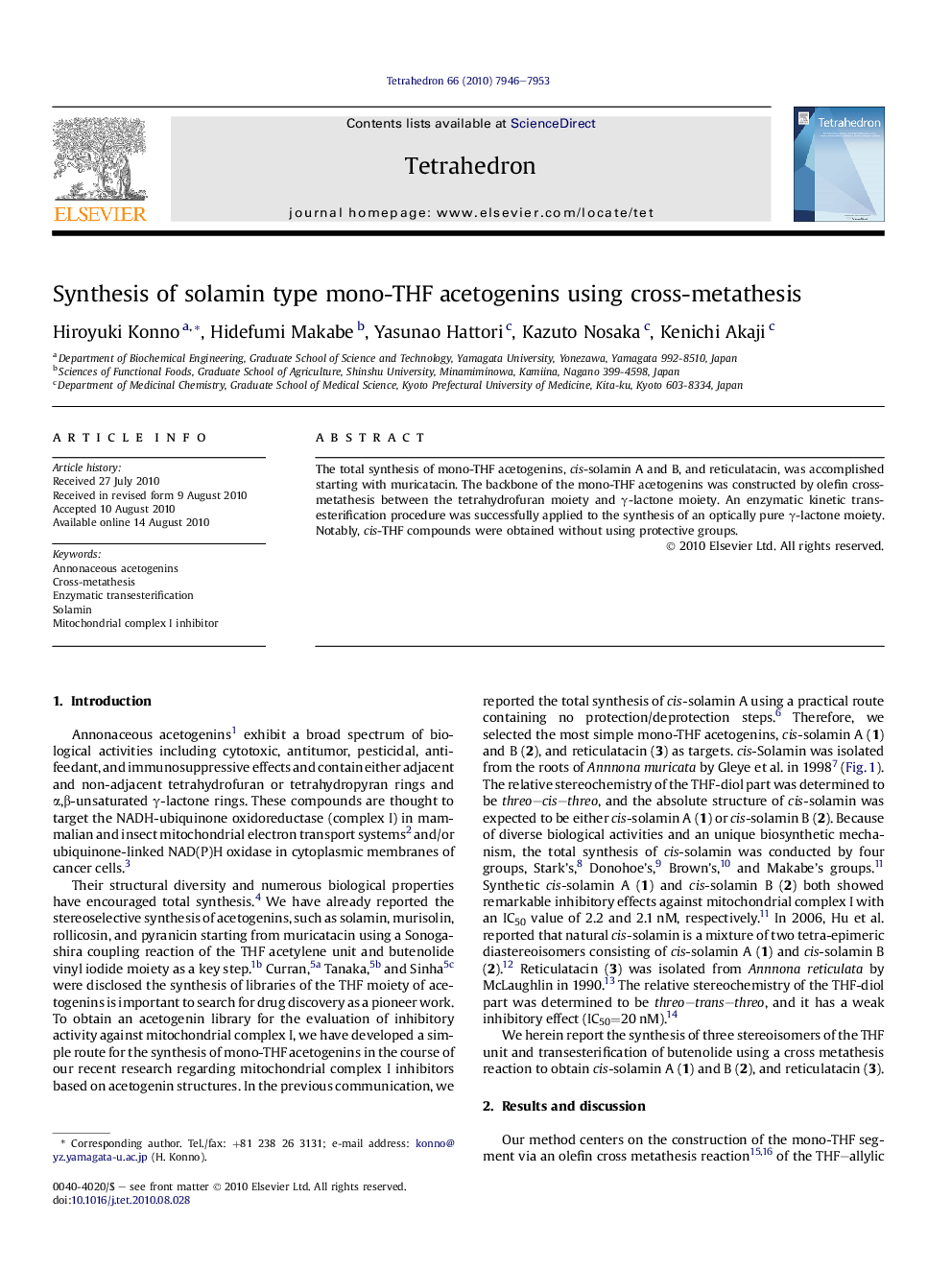 Synthesis of solamin type mono-THF acetogenins using cross-metathesis