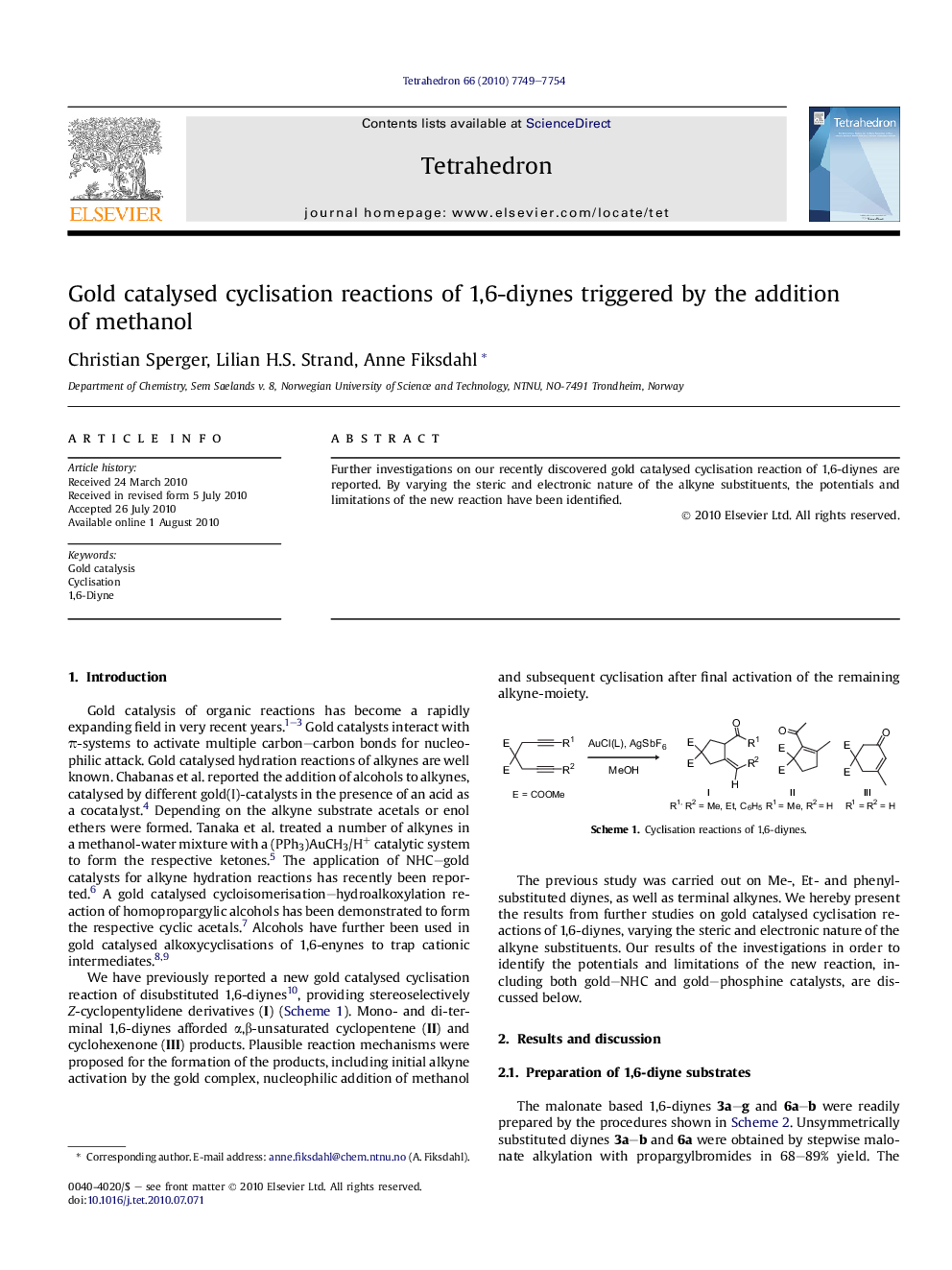 Gold catalysed cyclisation reactions of 1,6-diynes triggered by the addition of methanol