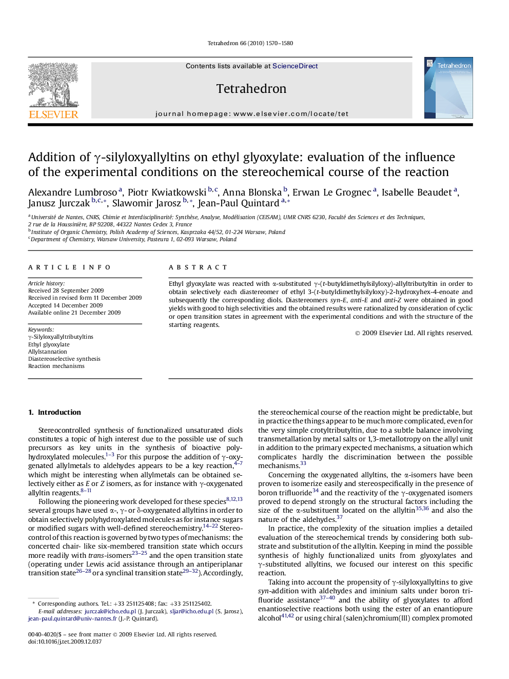 Addition of Î³-silyloxyallyltins on ethyl glyoxylate: evaluation of the influence of the experimental conditions on the stereochemical course of the reaction