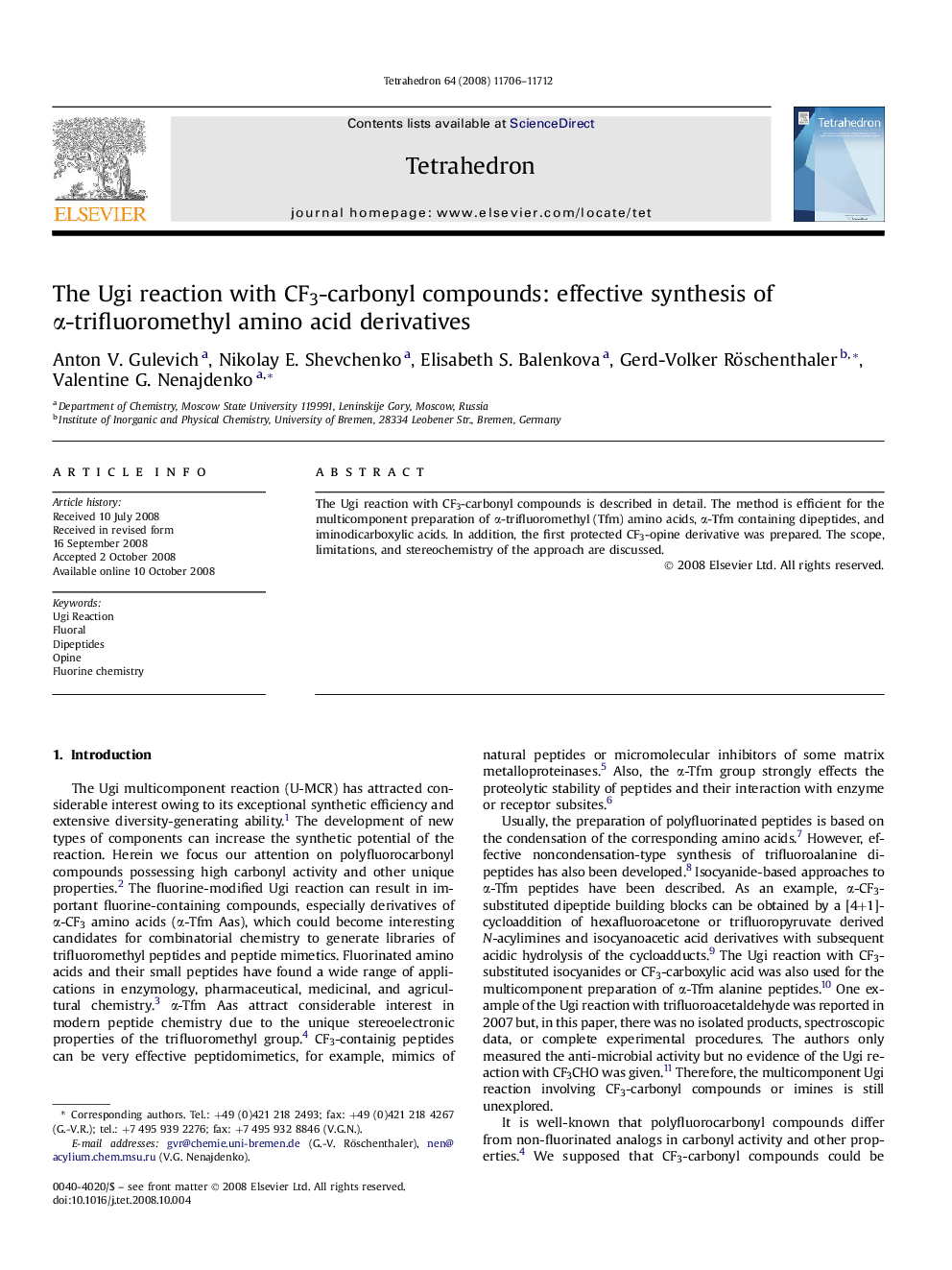 The Ugi reaction with CF3-carbonyl compounds: effective synthesis of Î±-trifluoromethyl amino acid derivatives