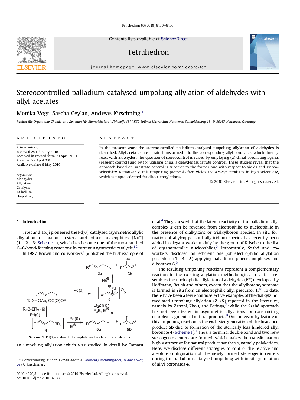 Stereocontrolled palladium-catalysed umpolung allylation of aldehydes with allyl acetates