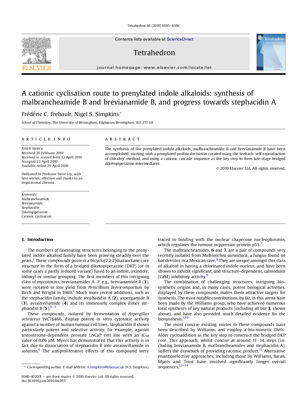 A cationic cyclisation route to prenylated indole alkaloids: synthesis of malbrancheamide B and brevianamide B, and progress towards stephacidin A