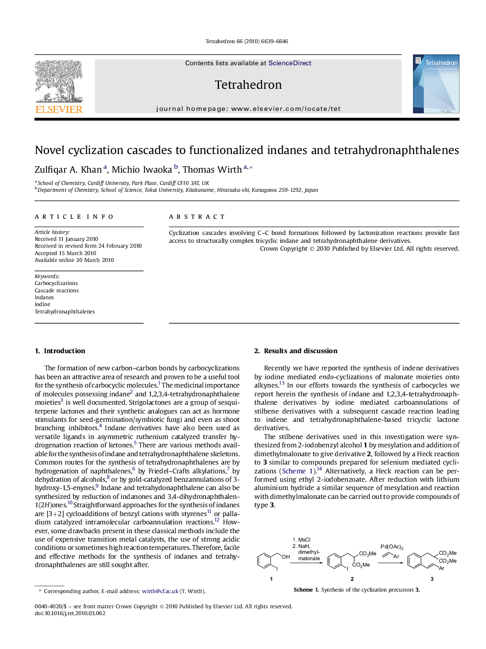 Novel cyclization cascades to functionalized indanes and tetrahydronaphthalenes