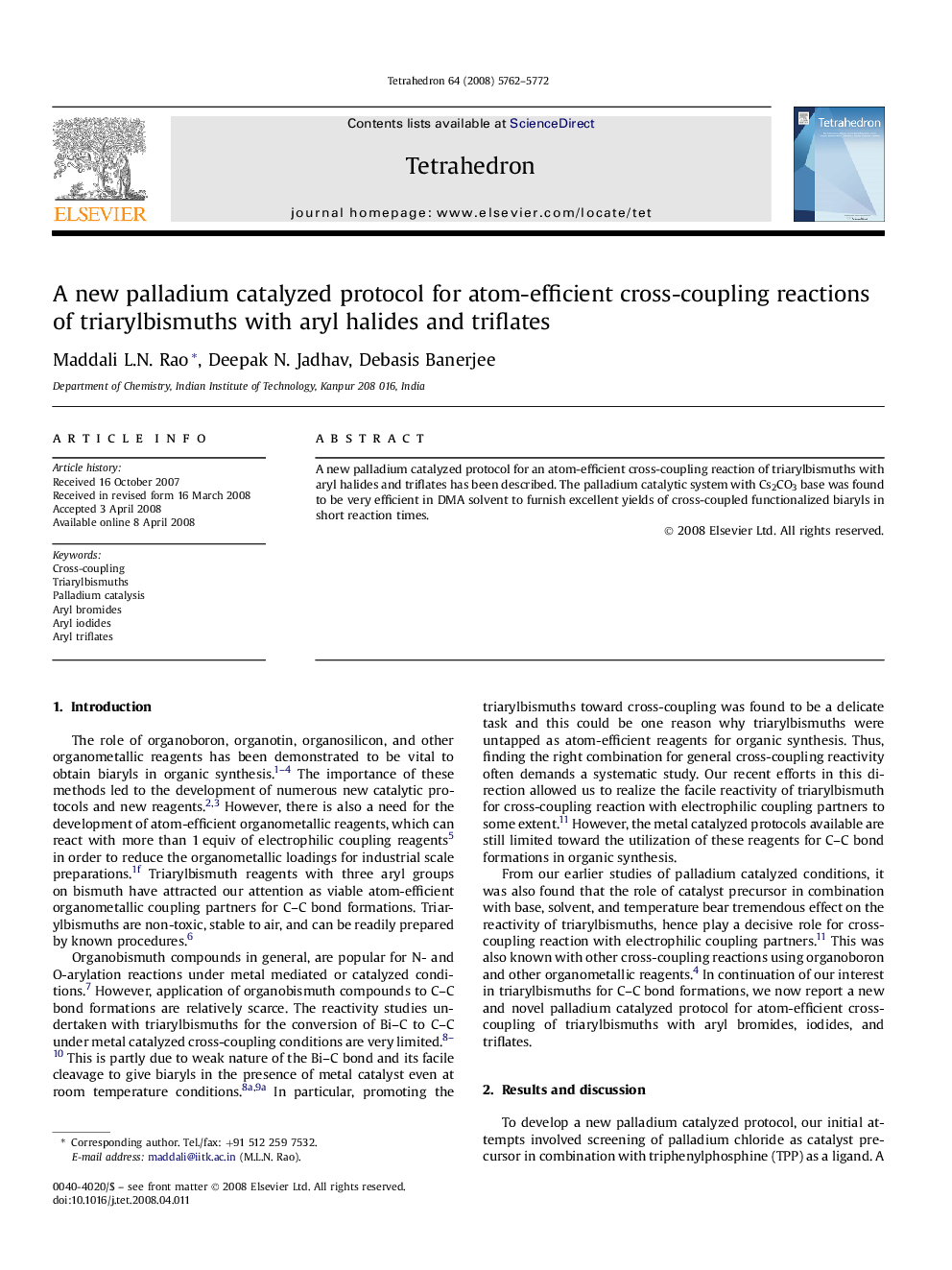 A new palladium catalyzed protocol for atom-efficient cross-coupling reactions ofÂ triarylbismuths with aryl halides and triflates