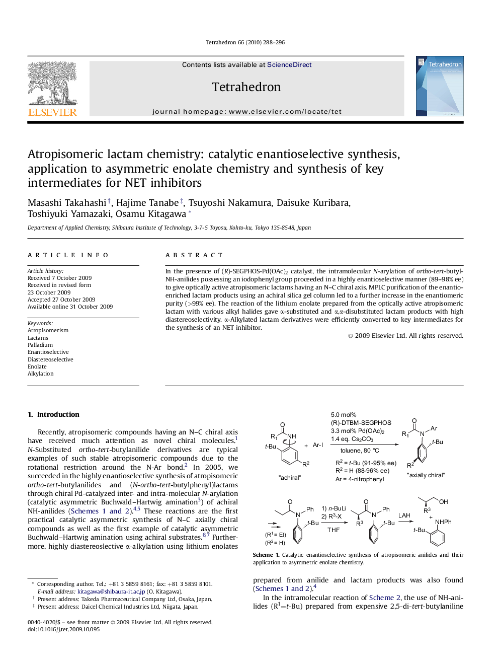 Atropisomeric lactam chemistry: catalytic enantioselective synthesis, application to asymmetric enolate chemistry and synthesis of key intermediates for NET inhibitors