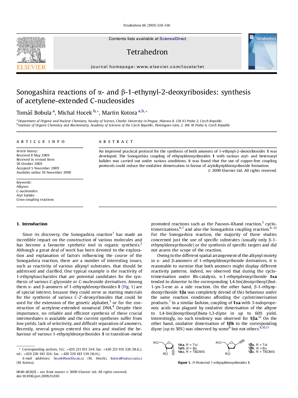 Sonogashira reactions of Î±- and Î²-1-ethynyl-2-deoxyribosides: synthesis of acetylene-extended C-nucleosides