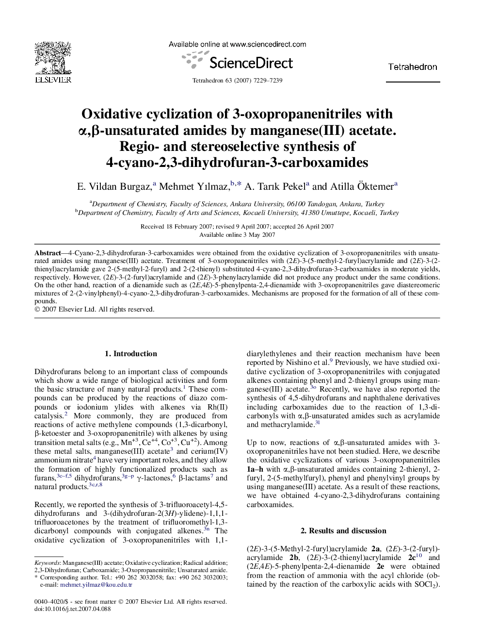 Oxidative cyclization of 3-oxopropanenitriles with Î±,Î²-unsaturated amides by manganese(III) acetate. Regio- and stereoselective synthesis of 4-cyano-2,3-dihydrofuran-3-carboxamides