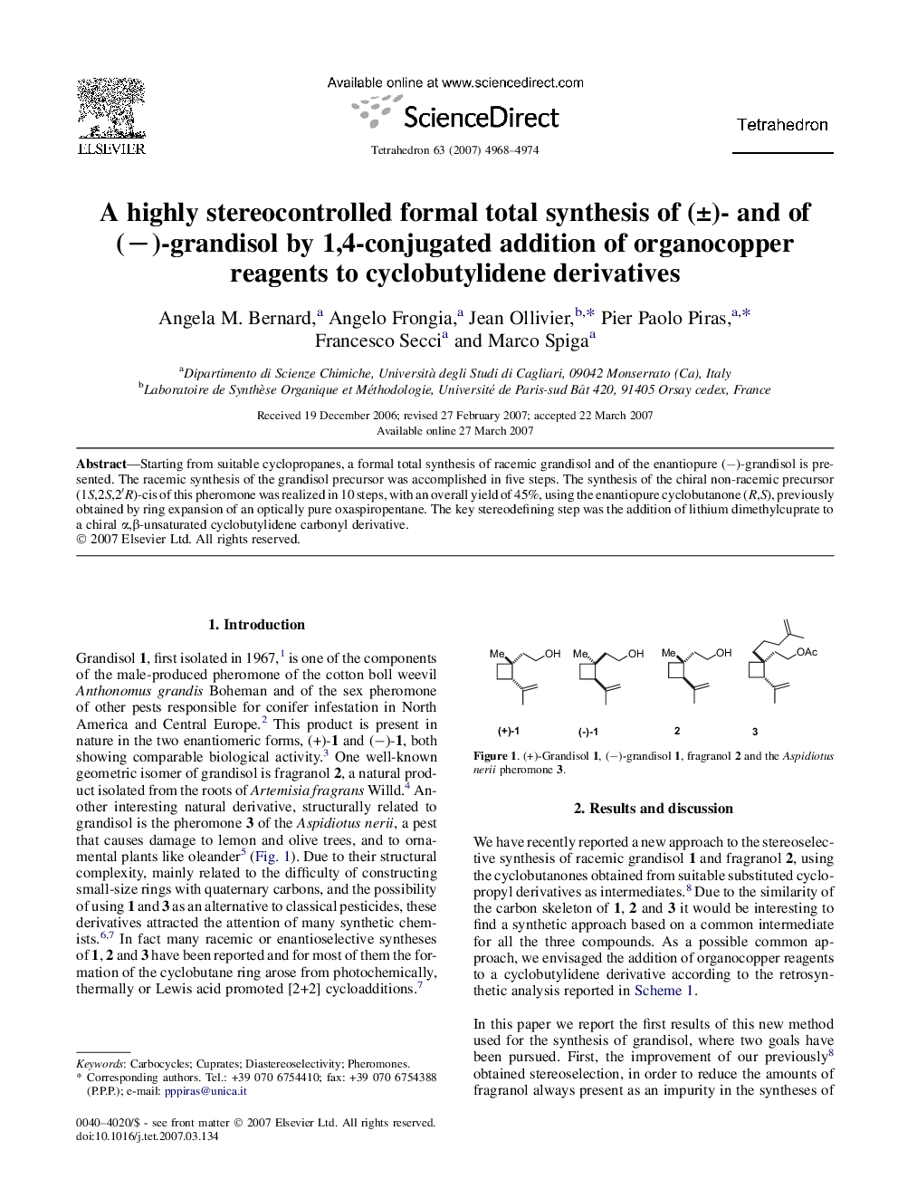 A highly stereocontrolled formal total synthesis of (Â±)- and of (â)-grandisol by 1,4-conjugated addition of organocopper reagents to cyclobutylidene derivatives