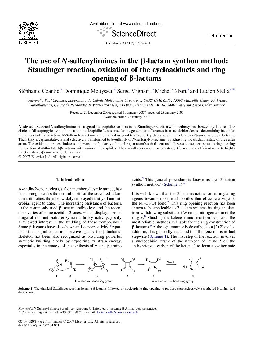 The use of N-sulfenylimines in the Î²-lactam synthon method: Staudinger reaction, oxidation of the cycloadducts and ring opening of Î²-lactams