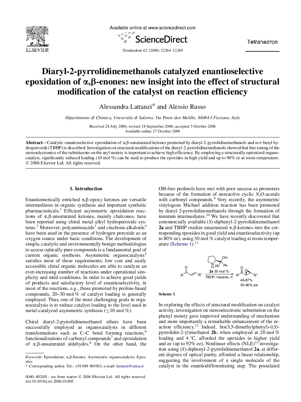 Diaryl-2-pyrrolidinemethanols catalyzed enantioselective epoxidation of Î±,Î²-enones: new insight into the effect of structural modification of the catalyst on reaction efficiency