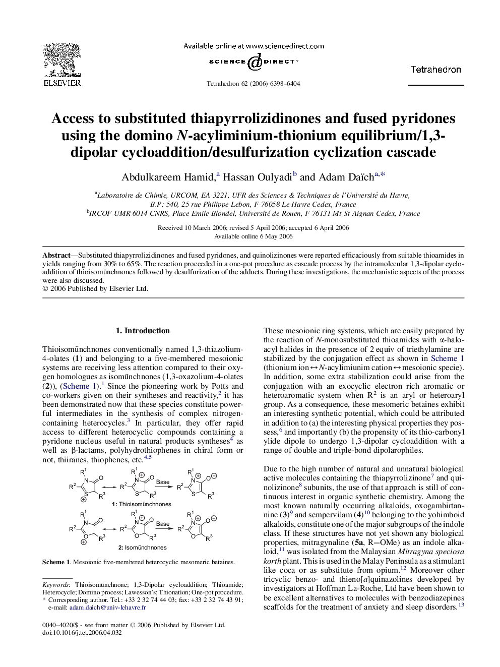 Access to substituted thiapyrrolizidinones and fused pyridones using the domino N-acyliminium-thionium equilibrium/1,3-dipolar cycloaddition/desulfurization cyclization cascade