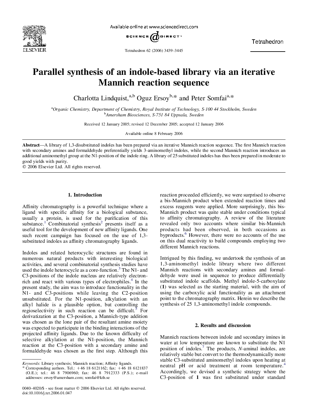 Parallel synthesis of an indole-based library via an iterative Mannich reaction sequence