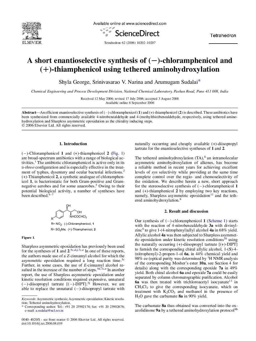 A short enantioselective synthesis of (â)-chloramphenicol and (+)-thiamphenicol using tethered aminohydroxylation