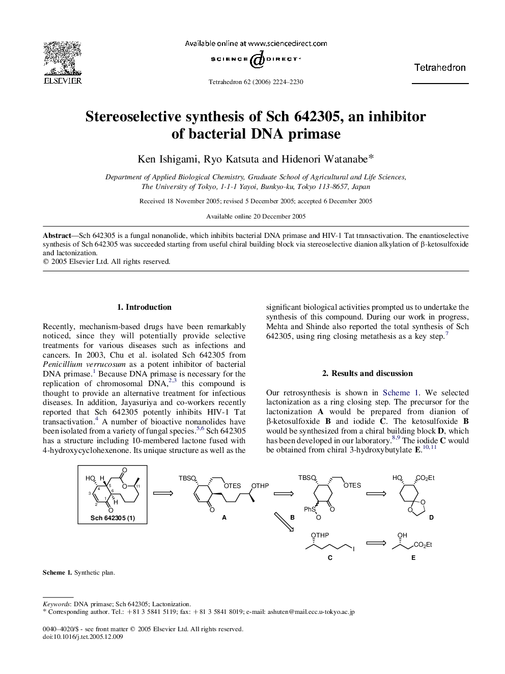 Stereoselective synthesis of Sch 642305, an inhibitor of bacterial DNA primase