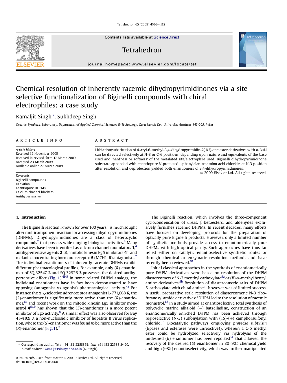 Chemical resolution of inherently racemic dihydropyrimidinones via a site selective functionalization of Biginelli compounds with chiral electrophiles: a case study