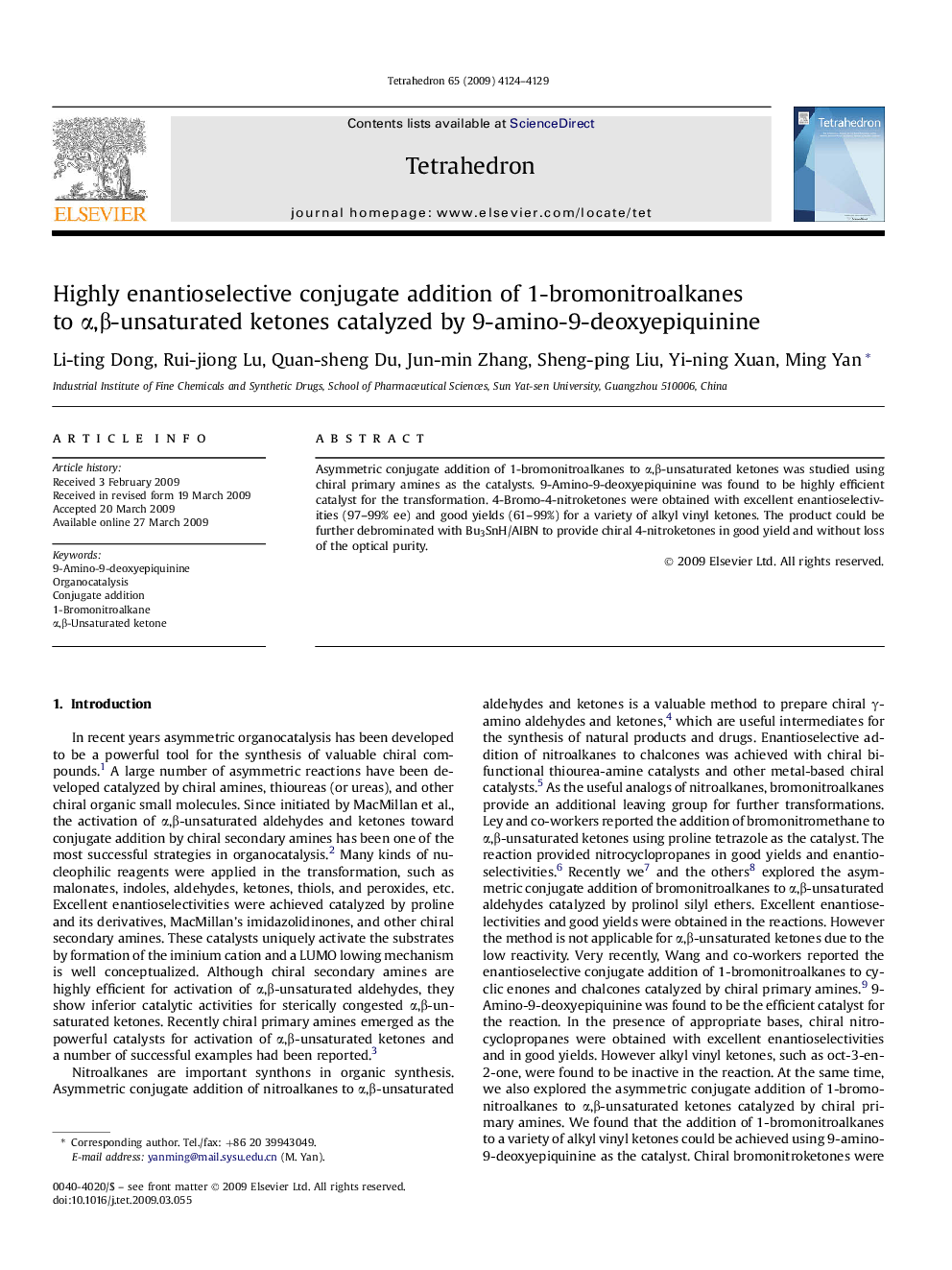 Highly enantioselective conjugate addition of 1-bromonitroalkanes to Î±,Î²-unsaturated ketones catalyzed by 9-amino-9-deoxyepiquinine